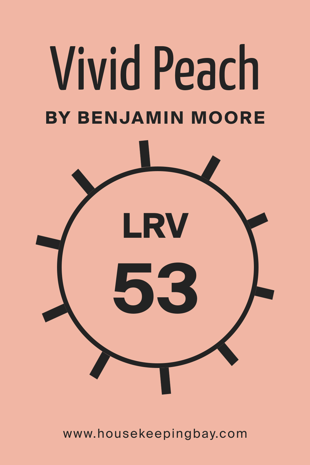 Vivid Peach 025 by Benjamin Moore. LRV – 53