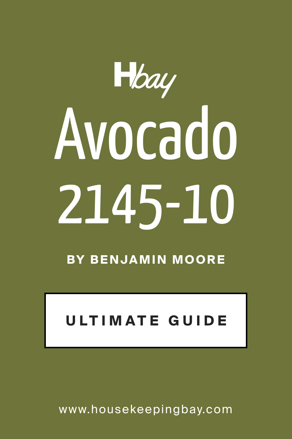 Ultimate Guide of Avocado 2145-10 Paint Color by Benjamin Moore
