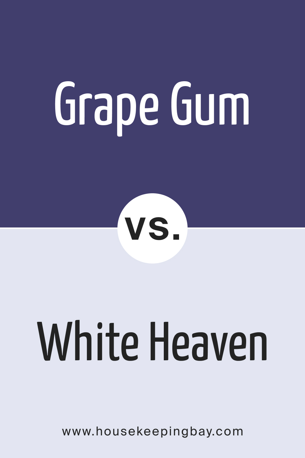 BM Grape Gum 2068-20 vs. BM 2068-70 White Heaven