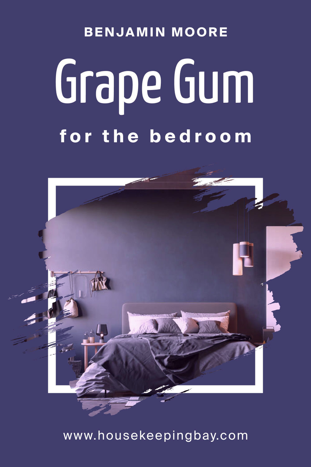 How to Use BM Grape Gum 2068-20 in the Bedroom?