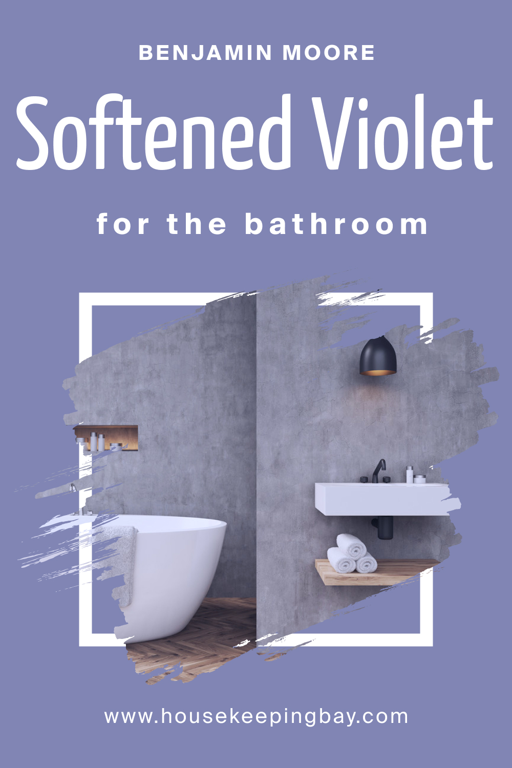 How to Use BM Softened Violet 1420 in the Bathroom?