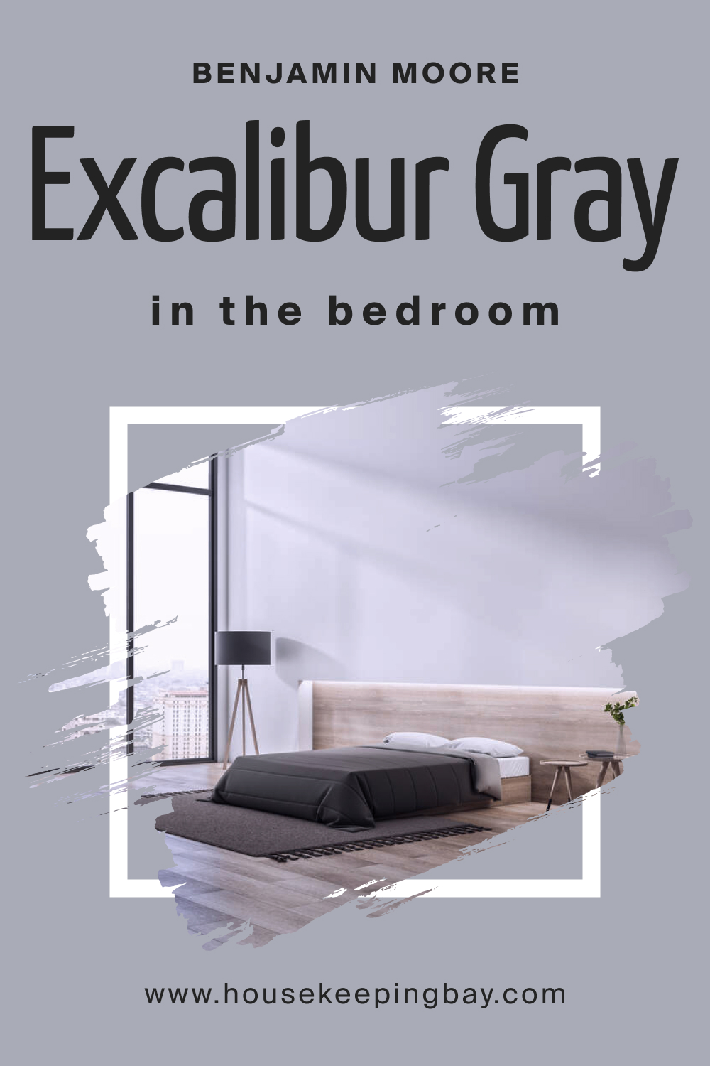 How to Use BM Excalibur Gray 2118-50 in the Bedroom?