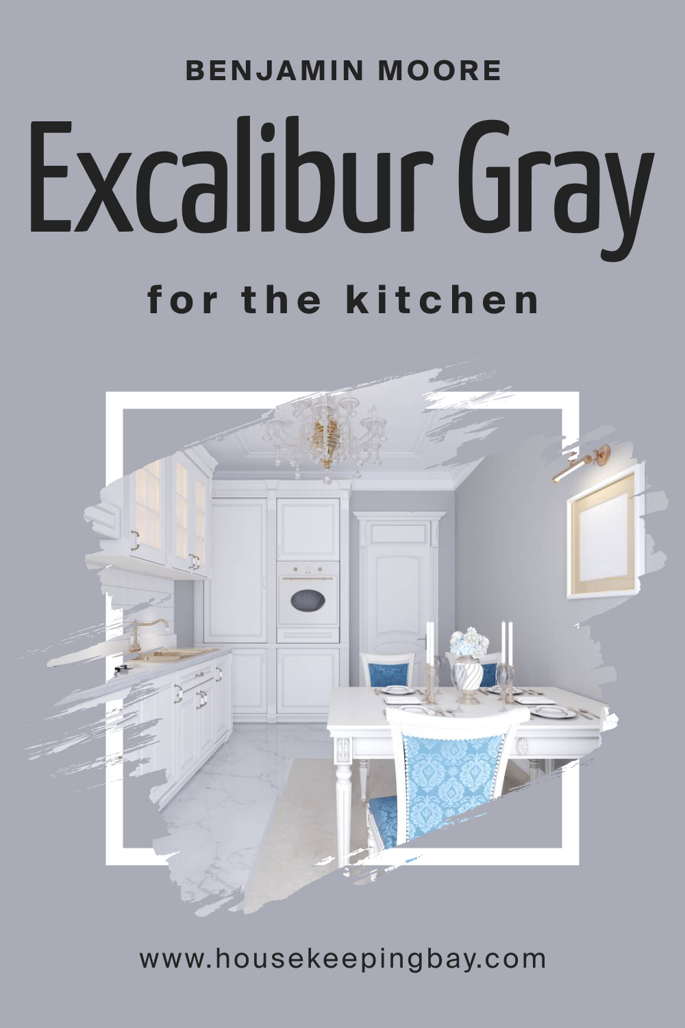 How to Use BM Excalibur Gray 2118-50 in the Kitchen?