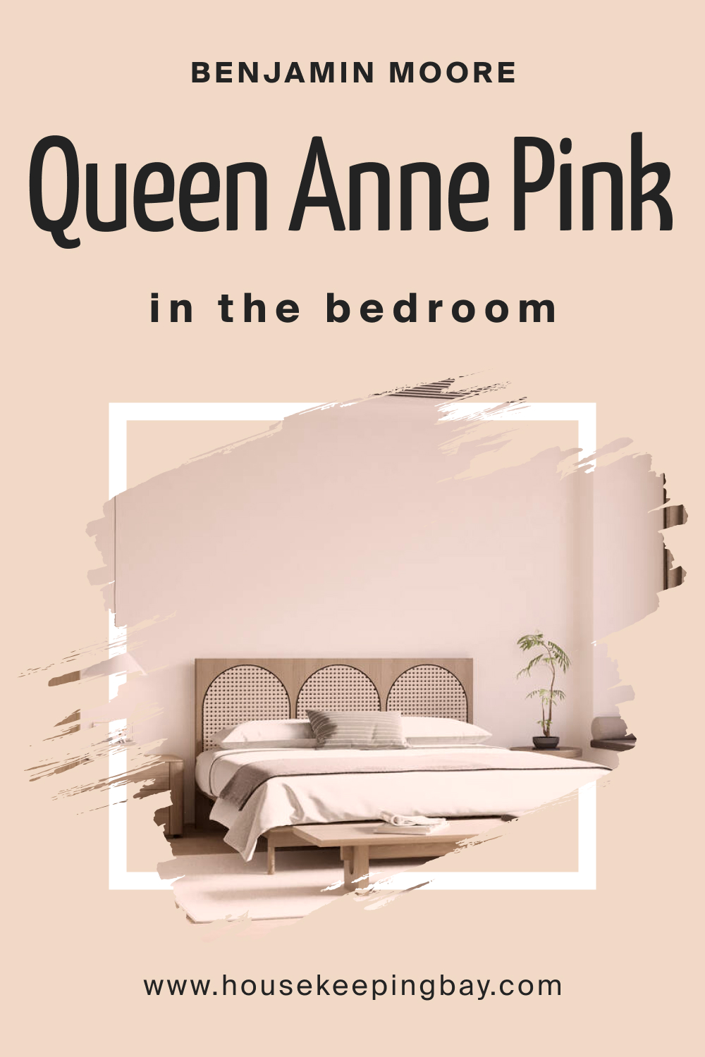 How to Use Queen Anne Pink HC-60 in the Bedroom?