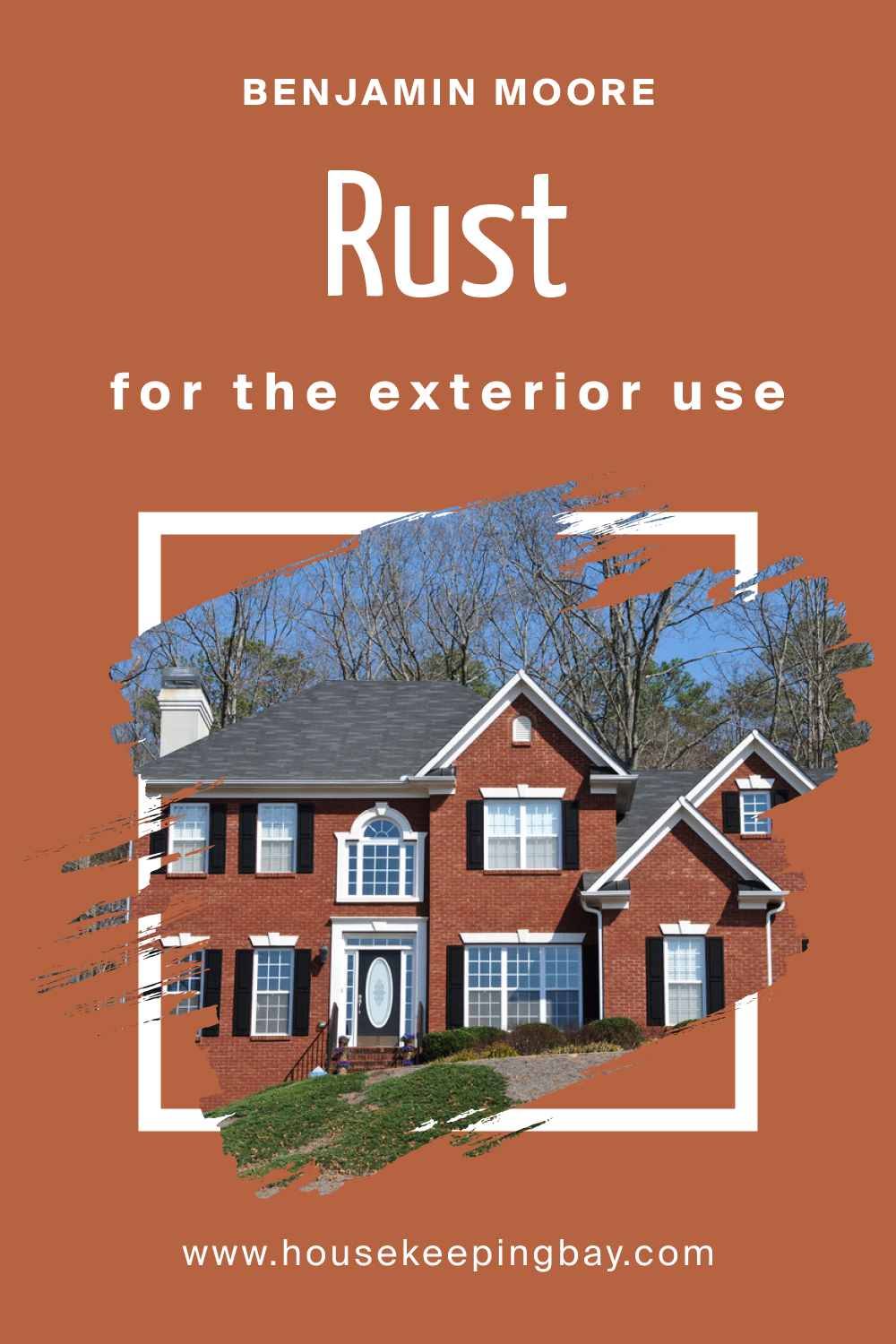How to Use BM Rust 2175-30 for an Exterior?