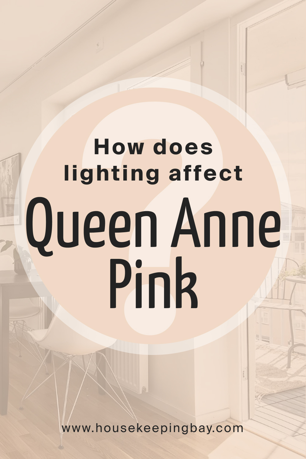 How Does Lighting Affect Queen Anne Pink HC-60?