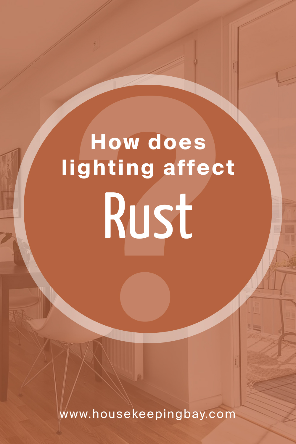 How Does Lighting Affect BM Rust 2175-30?