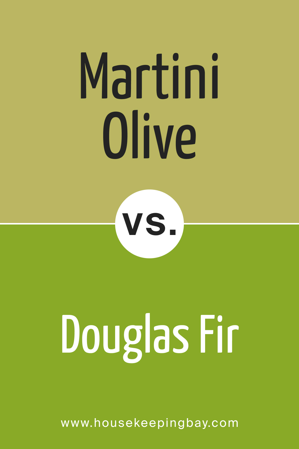 Martini Olive CSP-890 vs. BM 2028-20 Douglas Fir