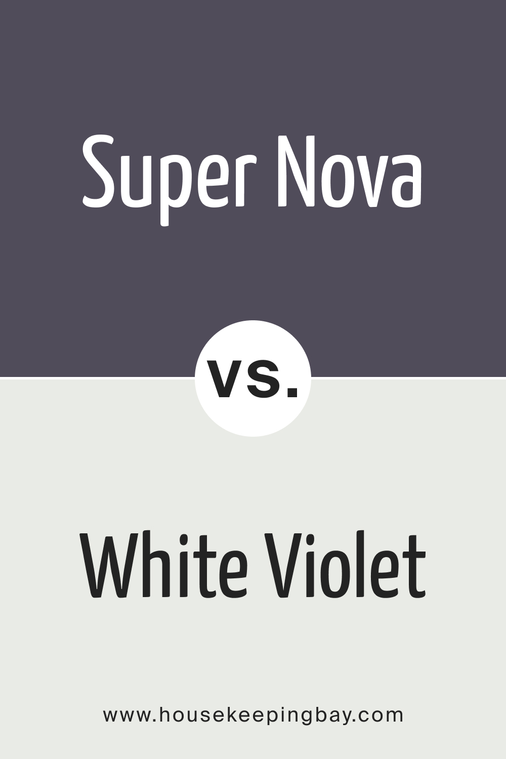 Super Nova 1414 vs. BM 1408 White Violet