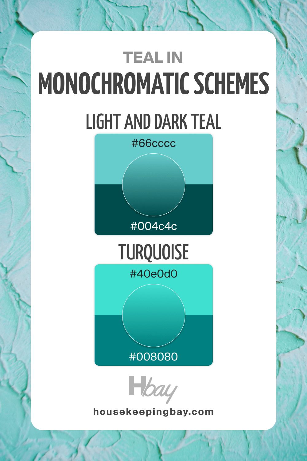 Teal in Monochromatic Schemes