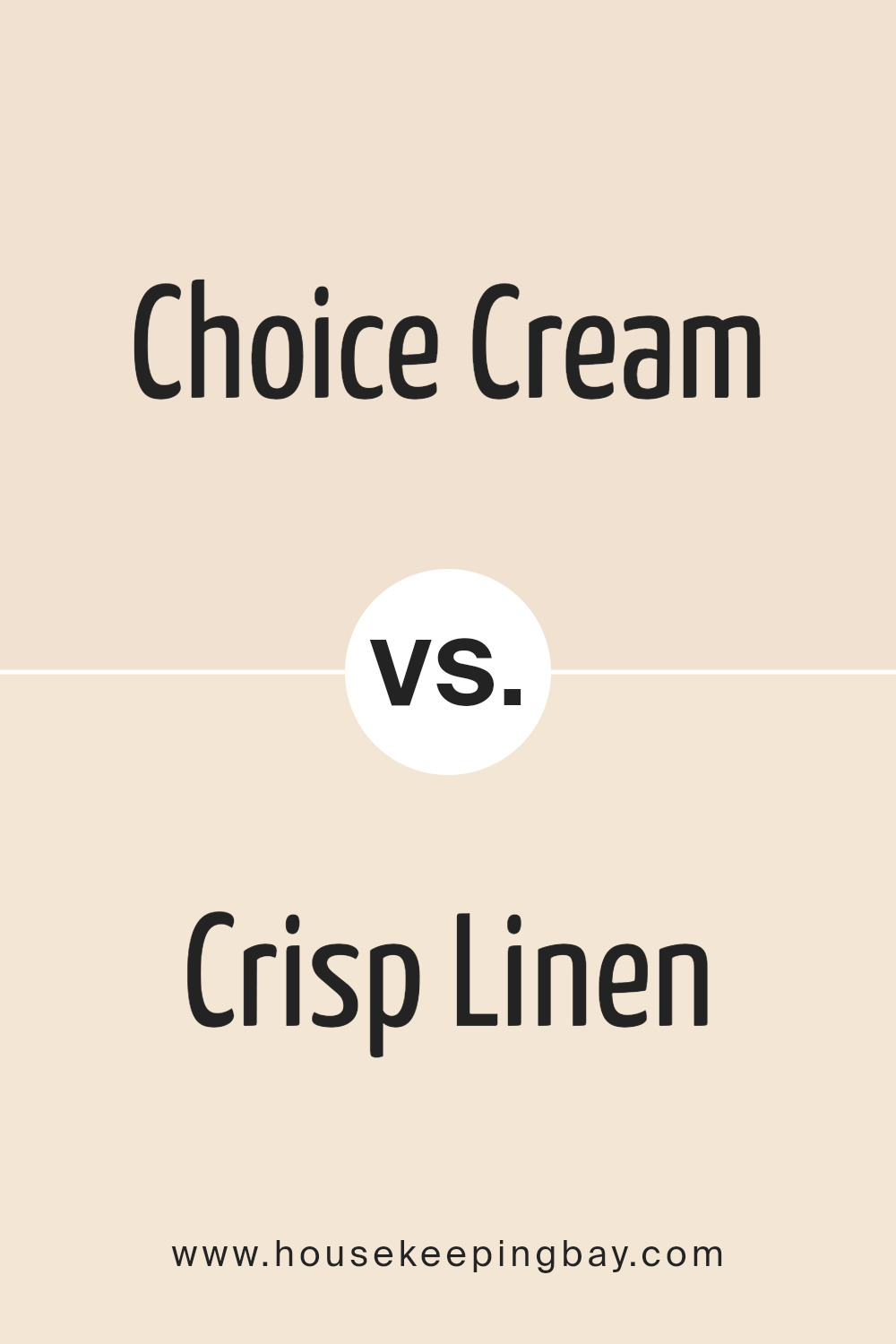 choice_cream_sw_6357_vs_crisp_linen_sw_6378