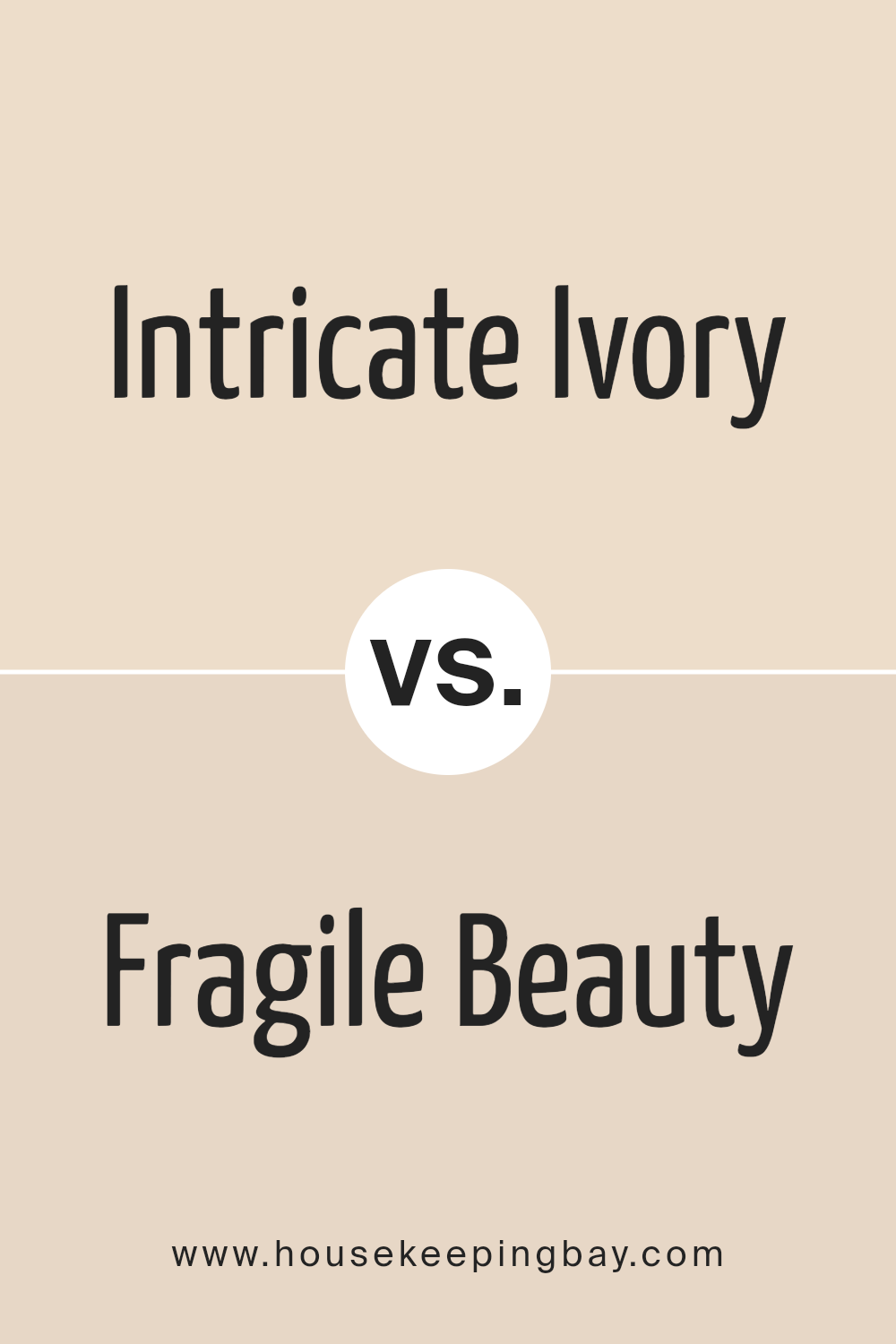 intricate_ivory_sw_6350_vs_fragile_beauty_sw_7553
