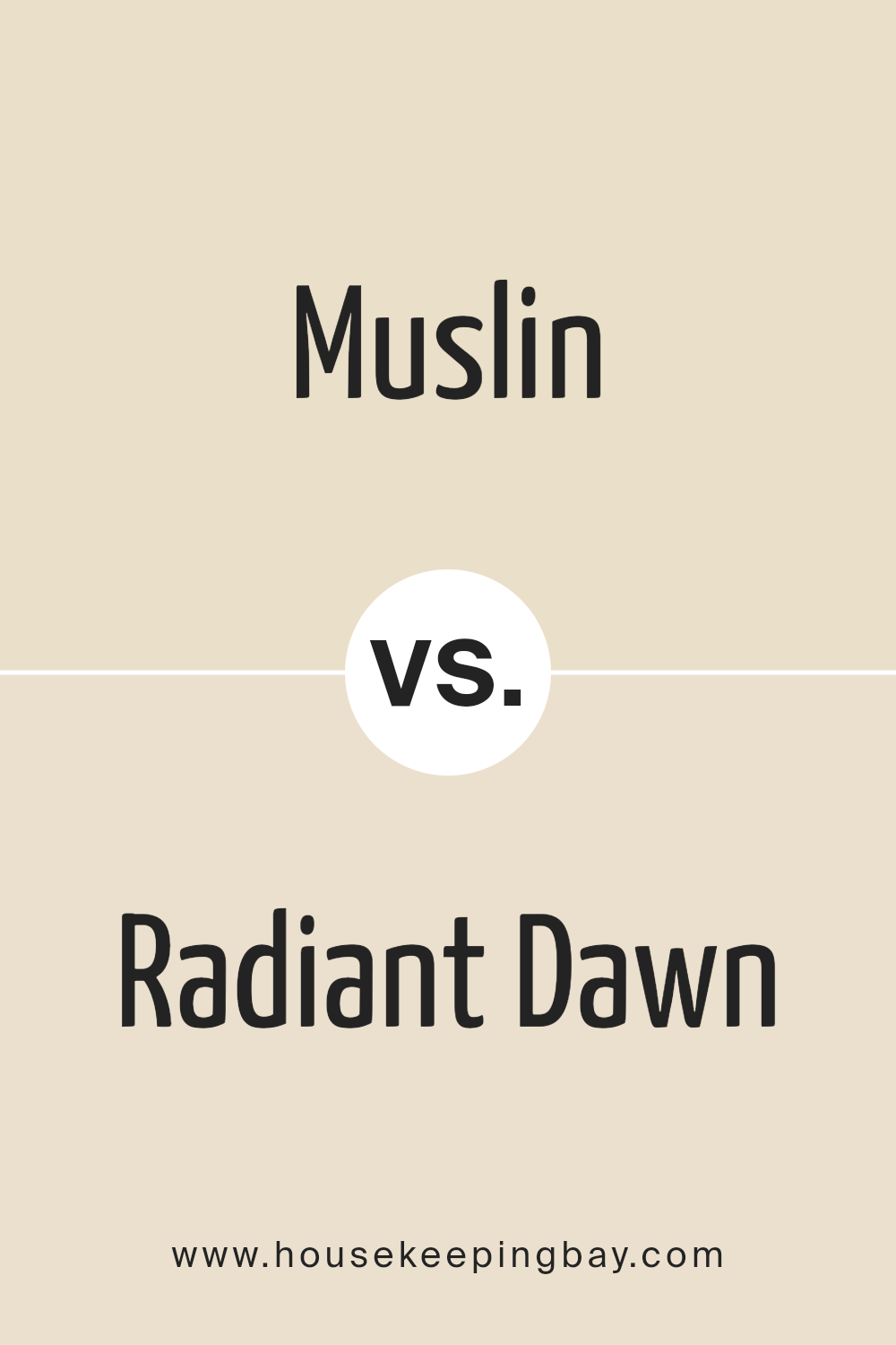 muslin_sw_6133_vs_radiant_dawn_sw_9661