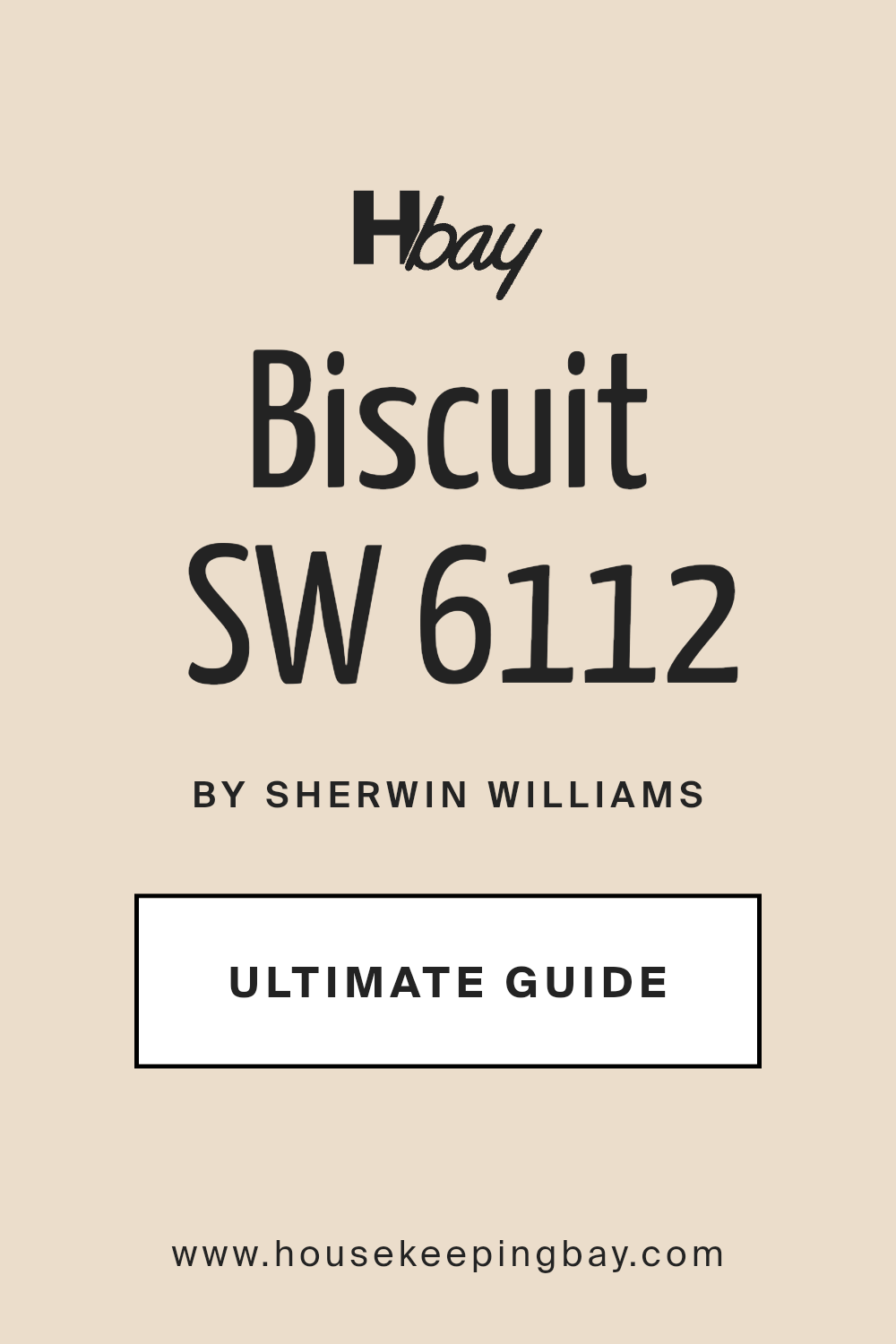 biscuit_sw_6112_paint_color_by_sherwin_williams_ultimate_guide