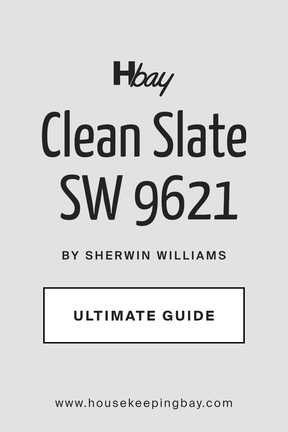 clean_slate_sw_9621_paint_color_by_sherwin_williams_ultimate_guide