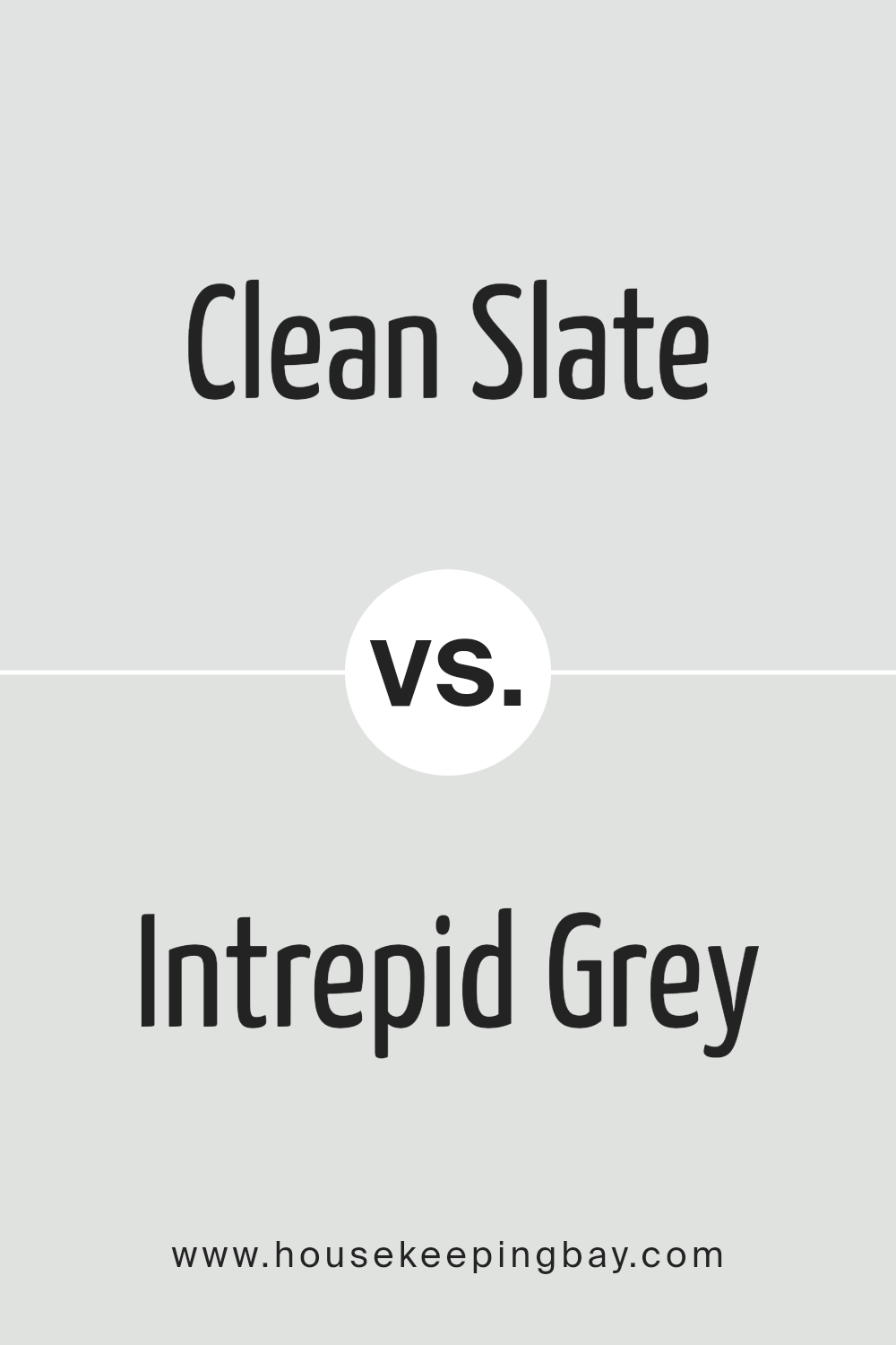 clean_slate_sw_9621_vs_intrepid_grey_sw_9556