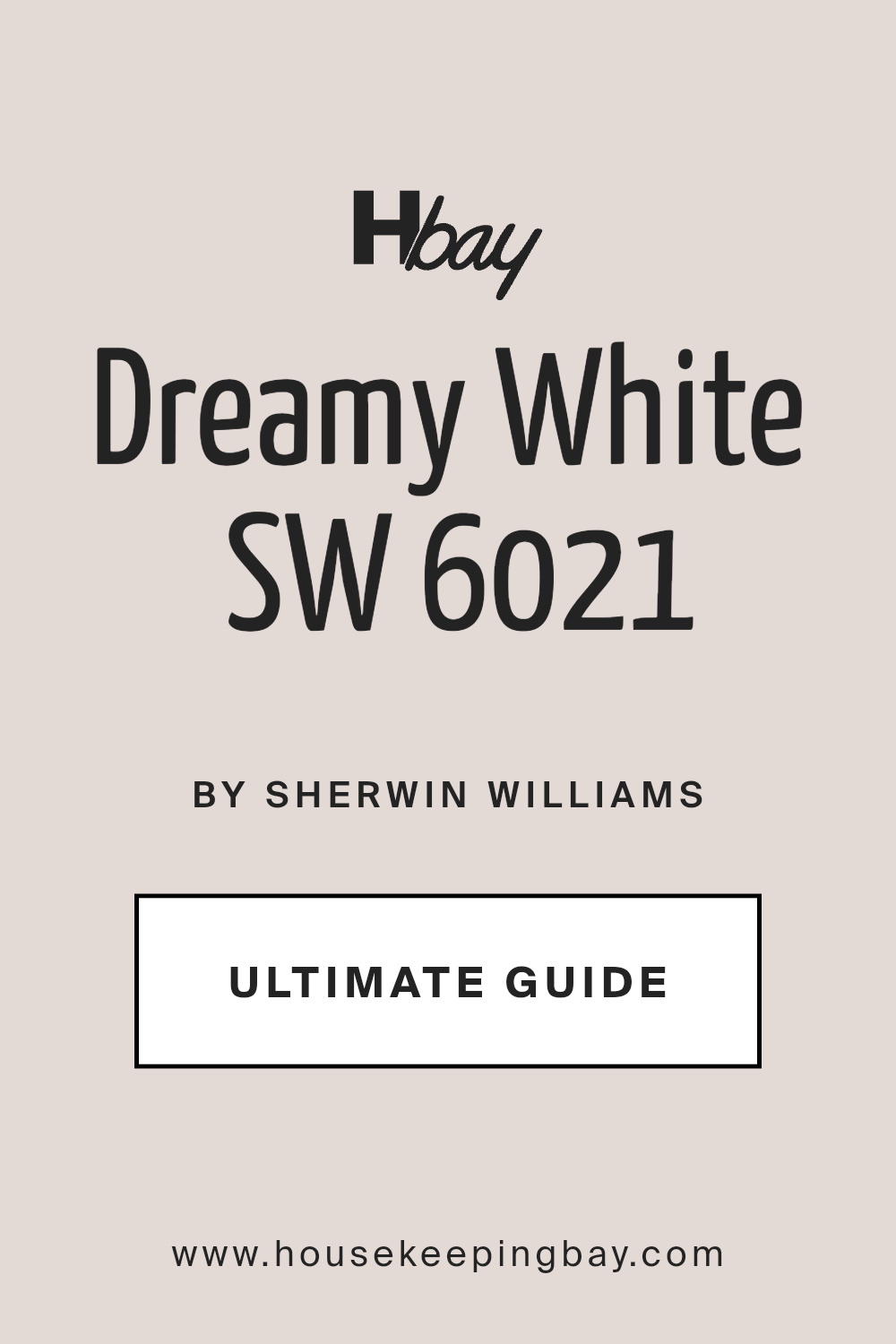 dreamy_white_sw_6021_paint_color_by_sherwin_williams_ultimate_guide