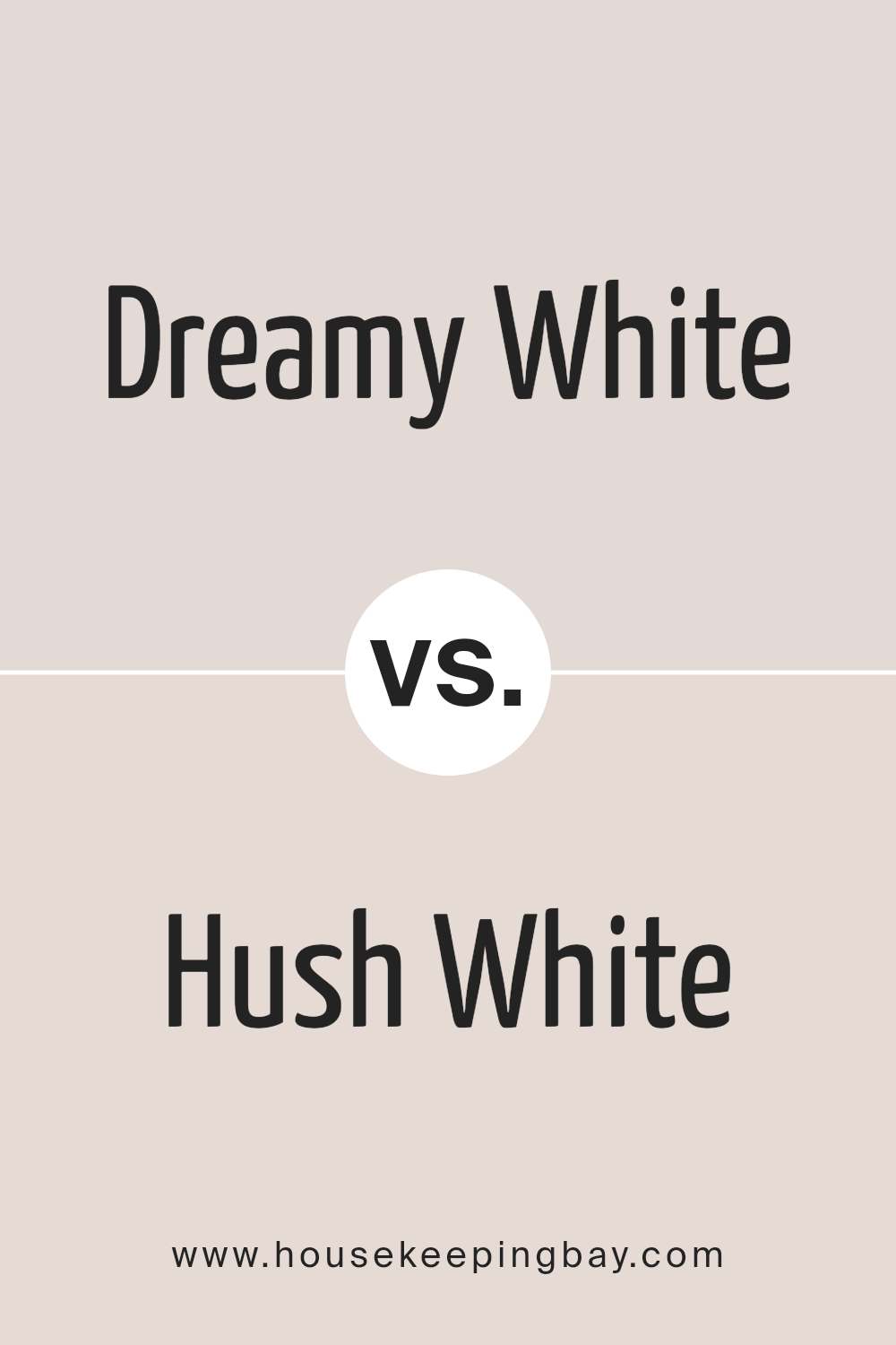 dreamy_white_sw_6021_vs_hush_white_sw_6042