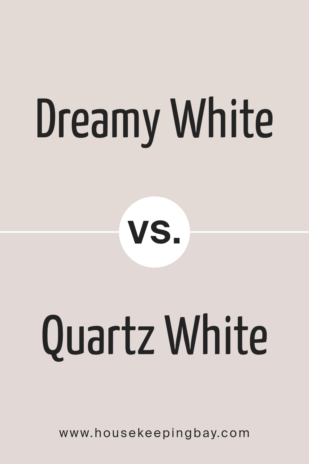 dreamy_white_sw_6021_vs_quartz_white_sw_6014