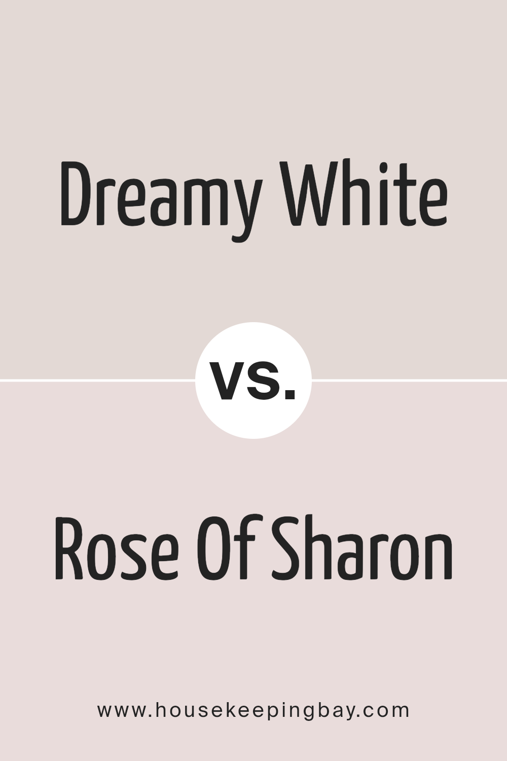 dreamy_white_sw_6021_vs_rose_of_sharon_sw_6294