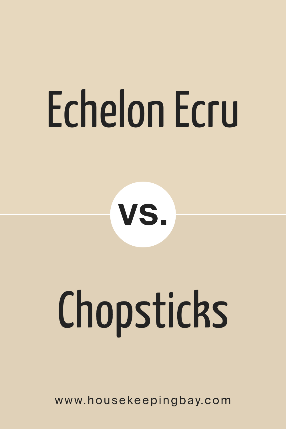 echelon_ecru_sw_7574_vs_chopsticks_sw_7575