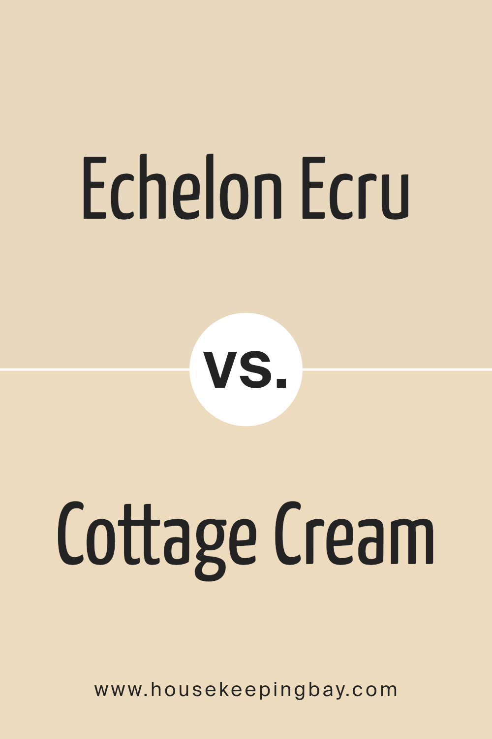 echelon_ecru_sw_7574_vs_cottage_cream_sw_7678