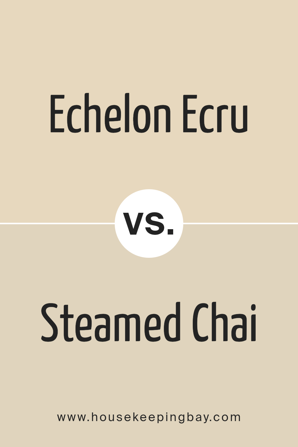 echelon_ecru_sw_7574_vs_steamed_chai_sw_9509