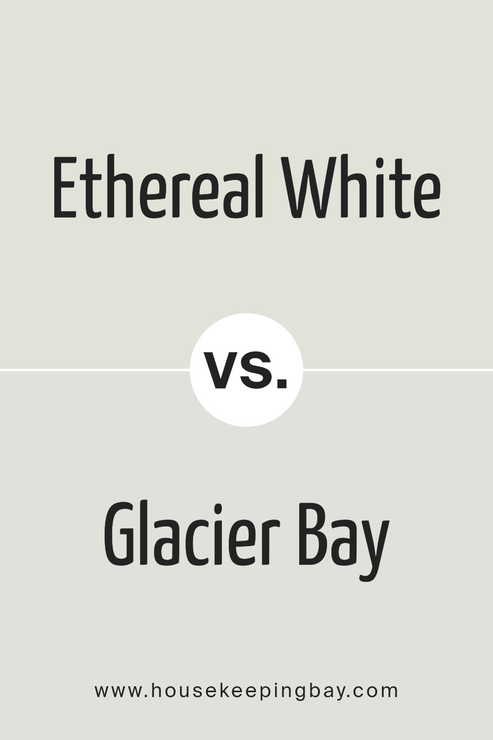 ethereal_white_sw_6182_vs_glacier_bay_sw_9626