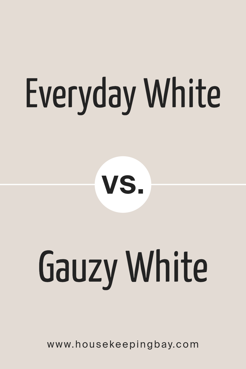 everyday_white_sw_6077_vs_gauzy_white_sw_6035
