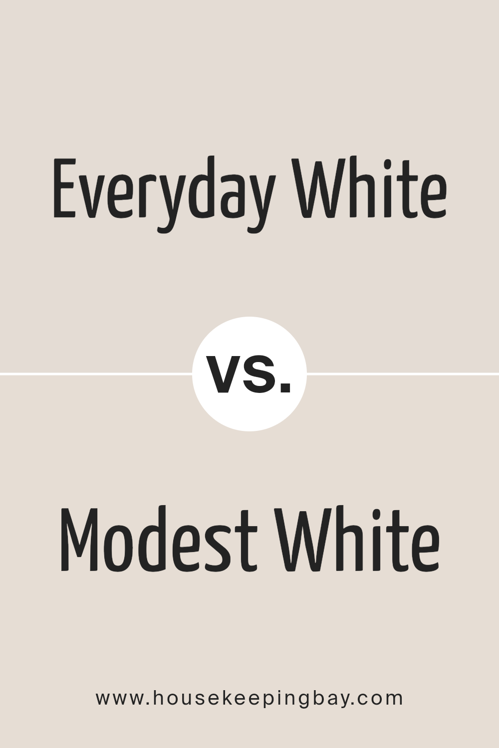 everyday_white_sw_6077_vs_modest_white_sw_6084