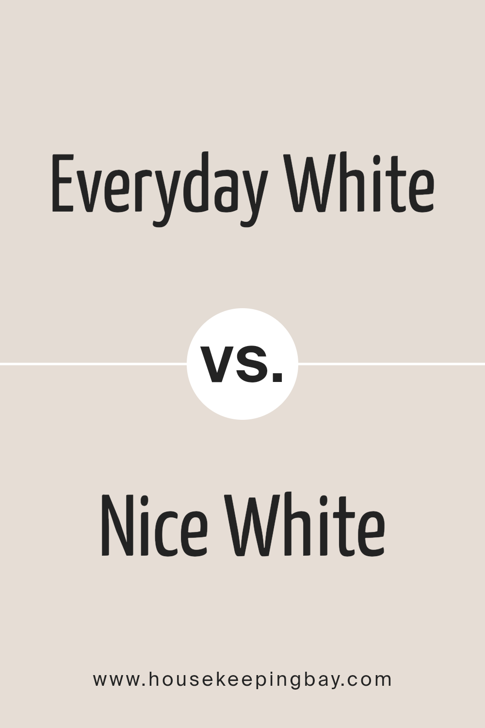everyday_white_sw_6077_vs_nice_white_sw_6063