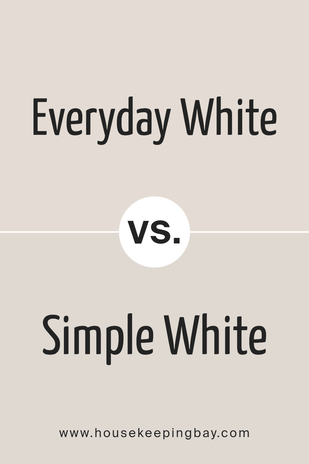 everyday_white_sw_6077_vs_simple_white_sw_7021