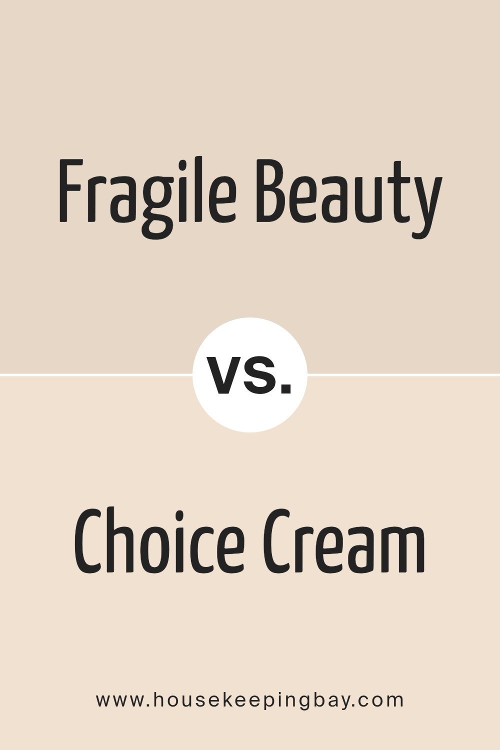fragile_beauty_sw_7553_vs_choice_cream_sw_6357