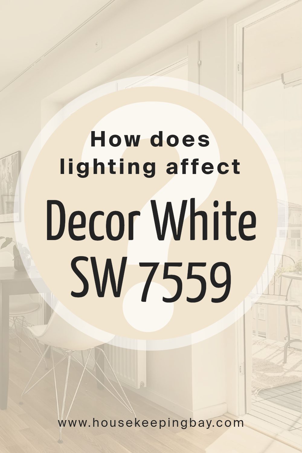 how_does_lighting_affect_decor_white_sw_7559
