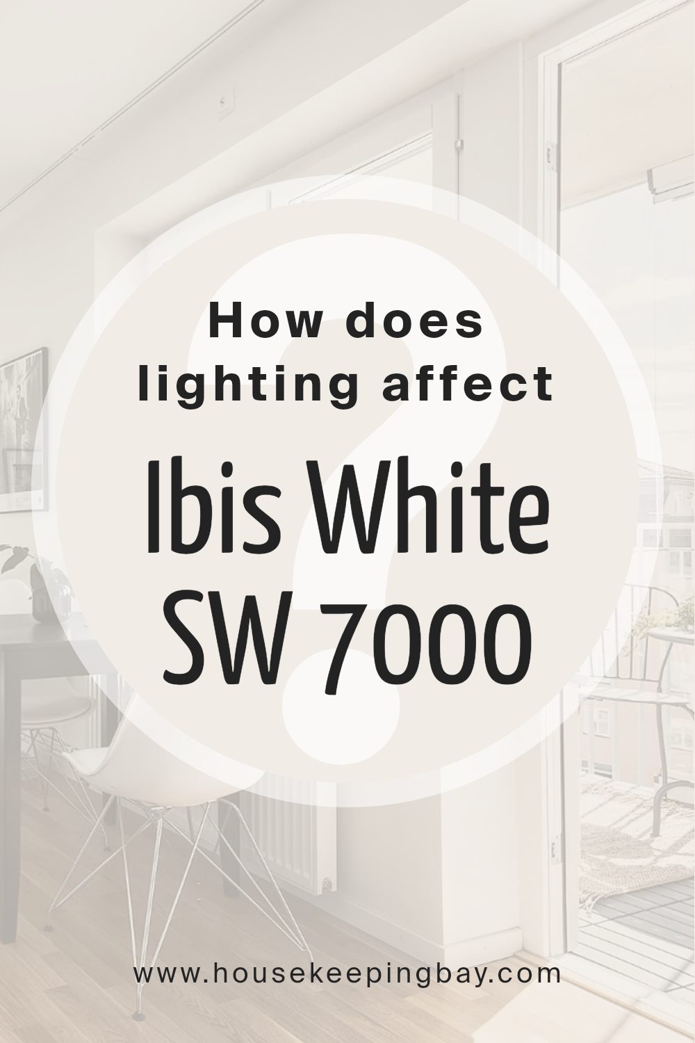 how_does_lighting_affect_ibis_white_sw_7000