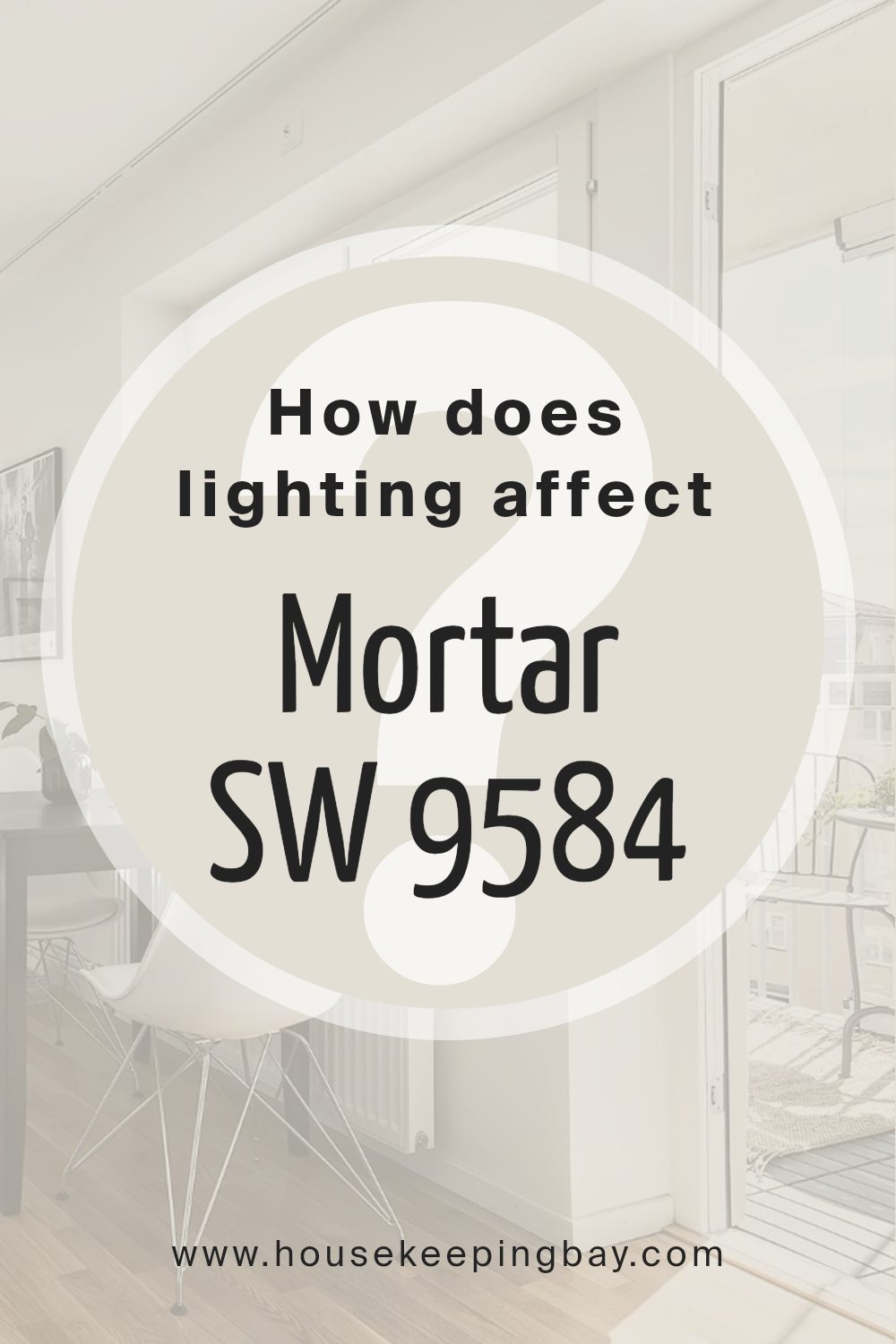 how_does_lighting_affect_mortar_sw_9584