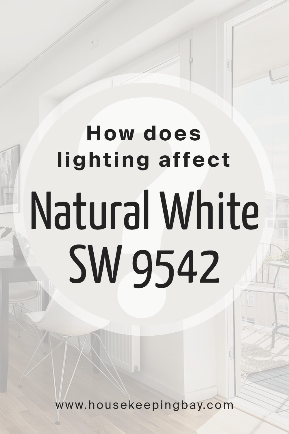 how_does_lighting_affect_natural_white_sw_9542