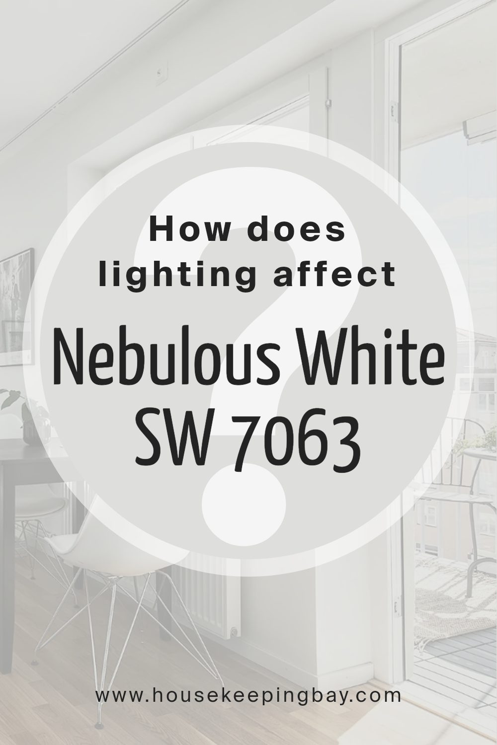 how_does_lighting_affect_nebulous_white_sw_7063