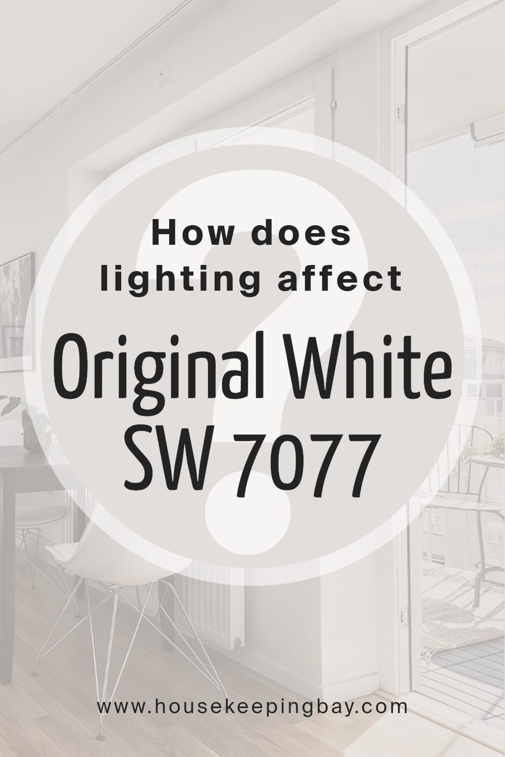 how_does_lighting_affect_original_white_sw_7077