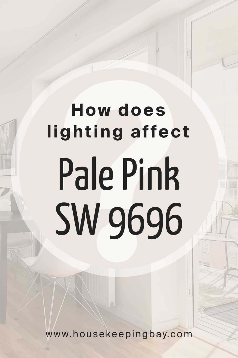 how_does_lighting_affect_pale_pink_sw_9696