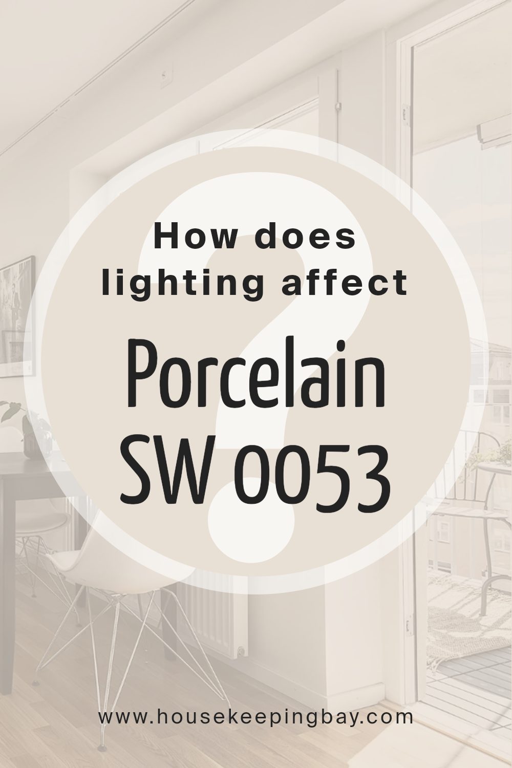 how_does_lighting_affect_porcelain_sw_0053