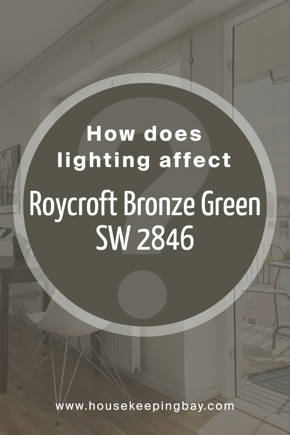 how_does_lighting_affect_roycroft_bronze_green_sw_2846