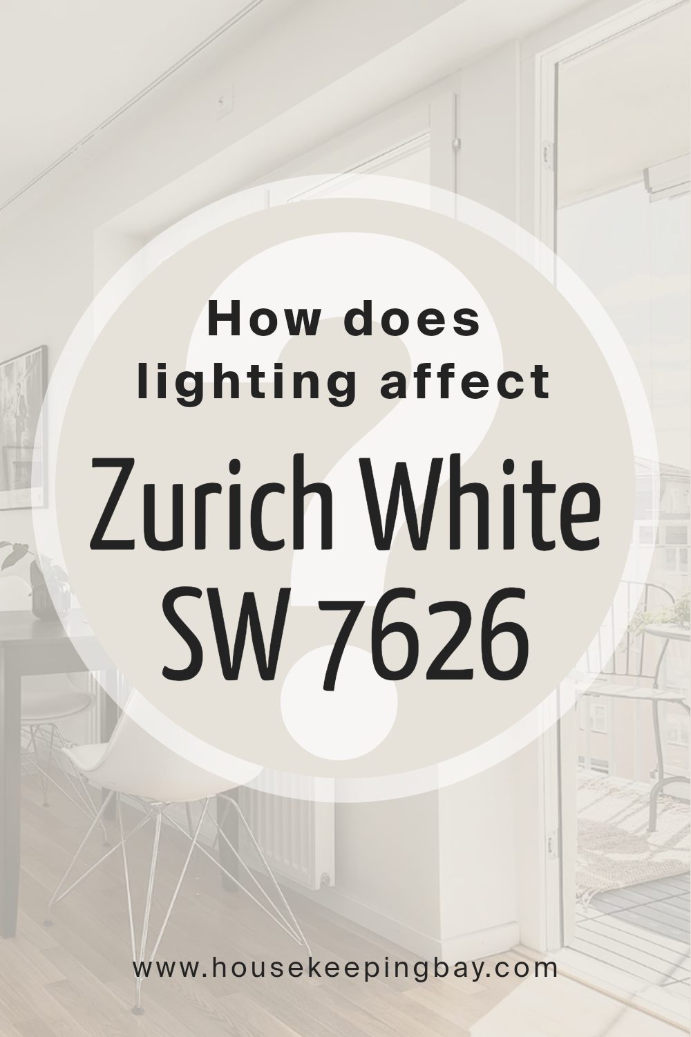 how_does_lighting_affect_zurich_white_sw_7626