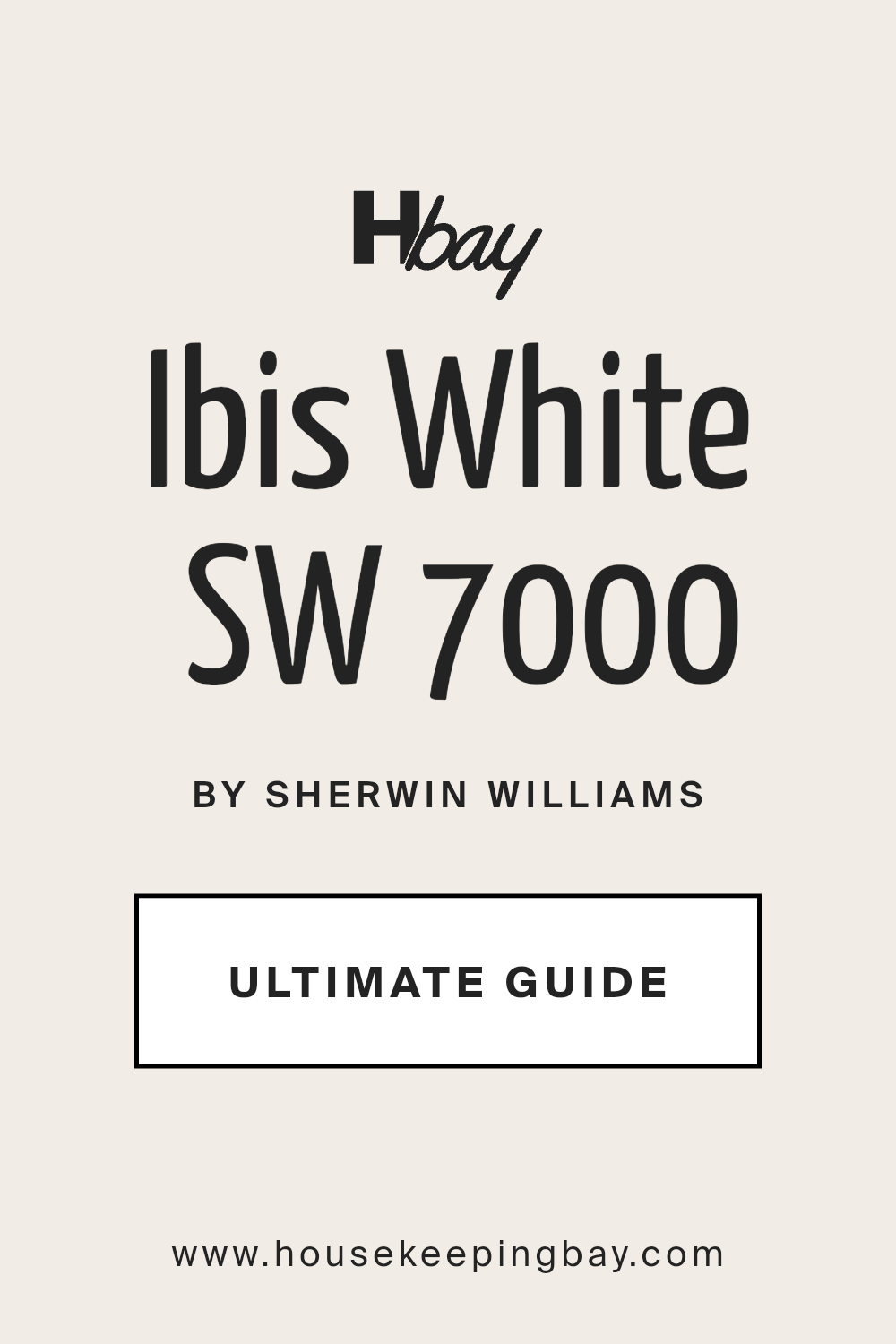 ibis_white_sw_7000_paint_color_by_sherwin_williams_ultimate_guide
