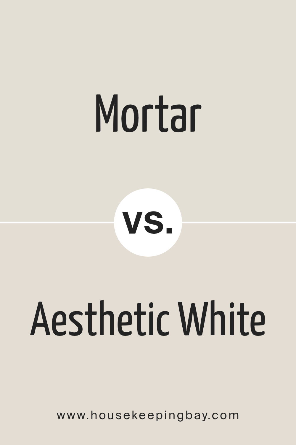 mortar_sw_9584_vs_aesthetic_white_sw_7035