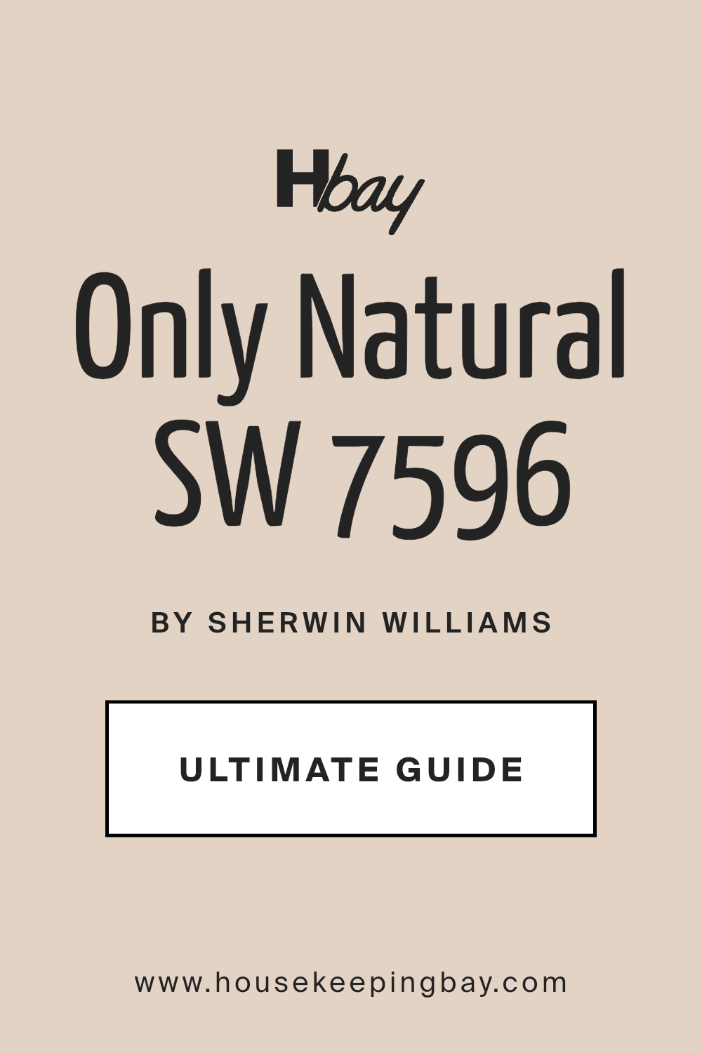 only_natural_sw_7596_paint_color_by_sherwin_williams_ultimate_guide