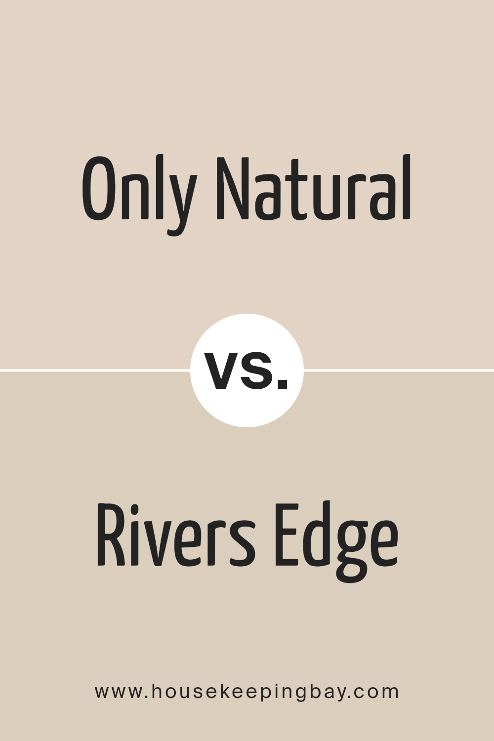 only_natural_sw_7596_vs_rivers_edge_sw_7517