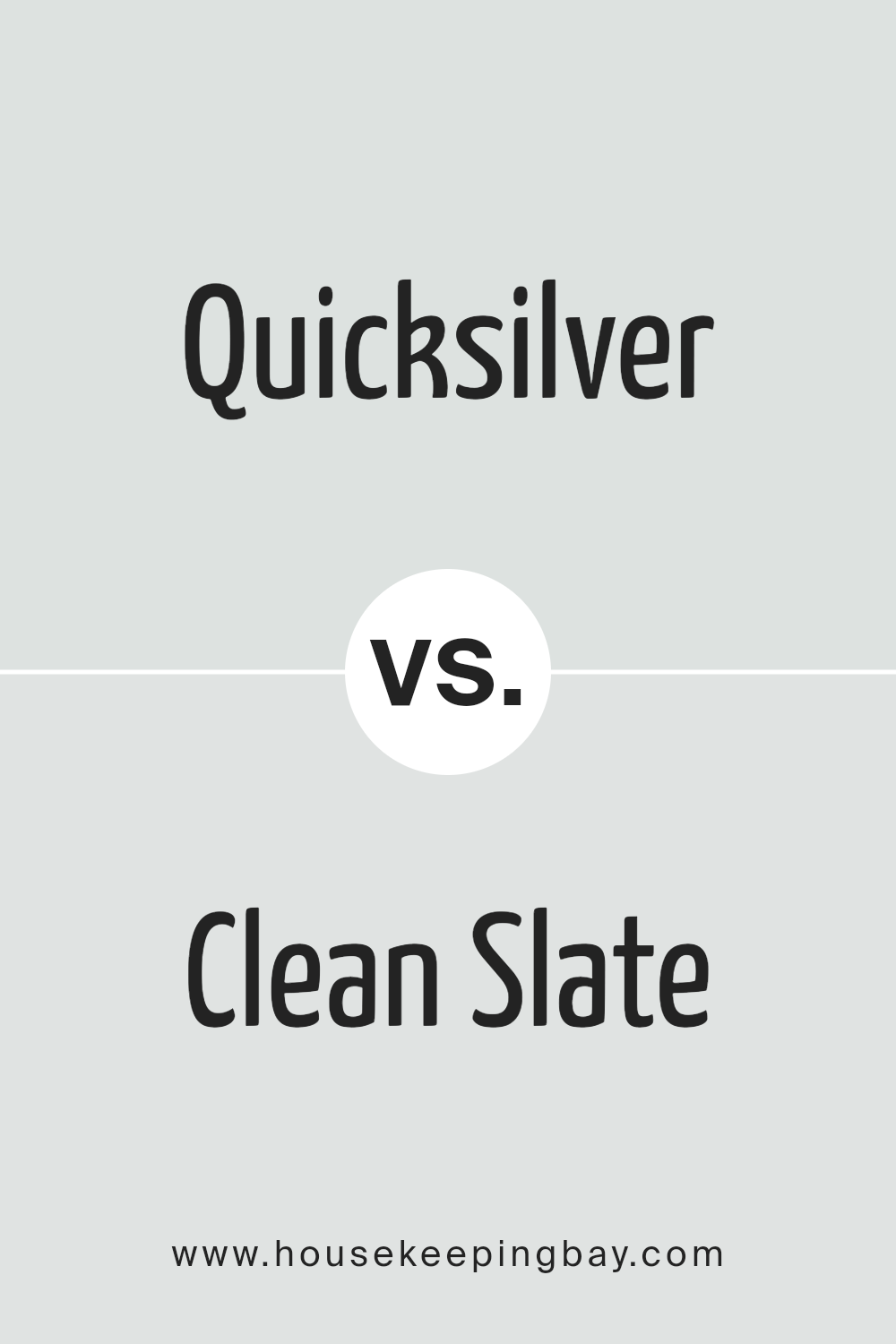 quicksilver_sw_6245_vs_clean_slate_sw_9621