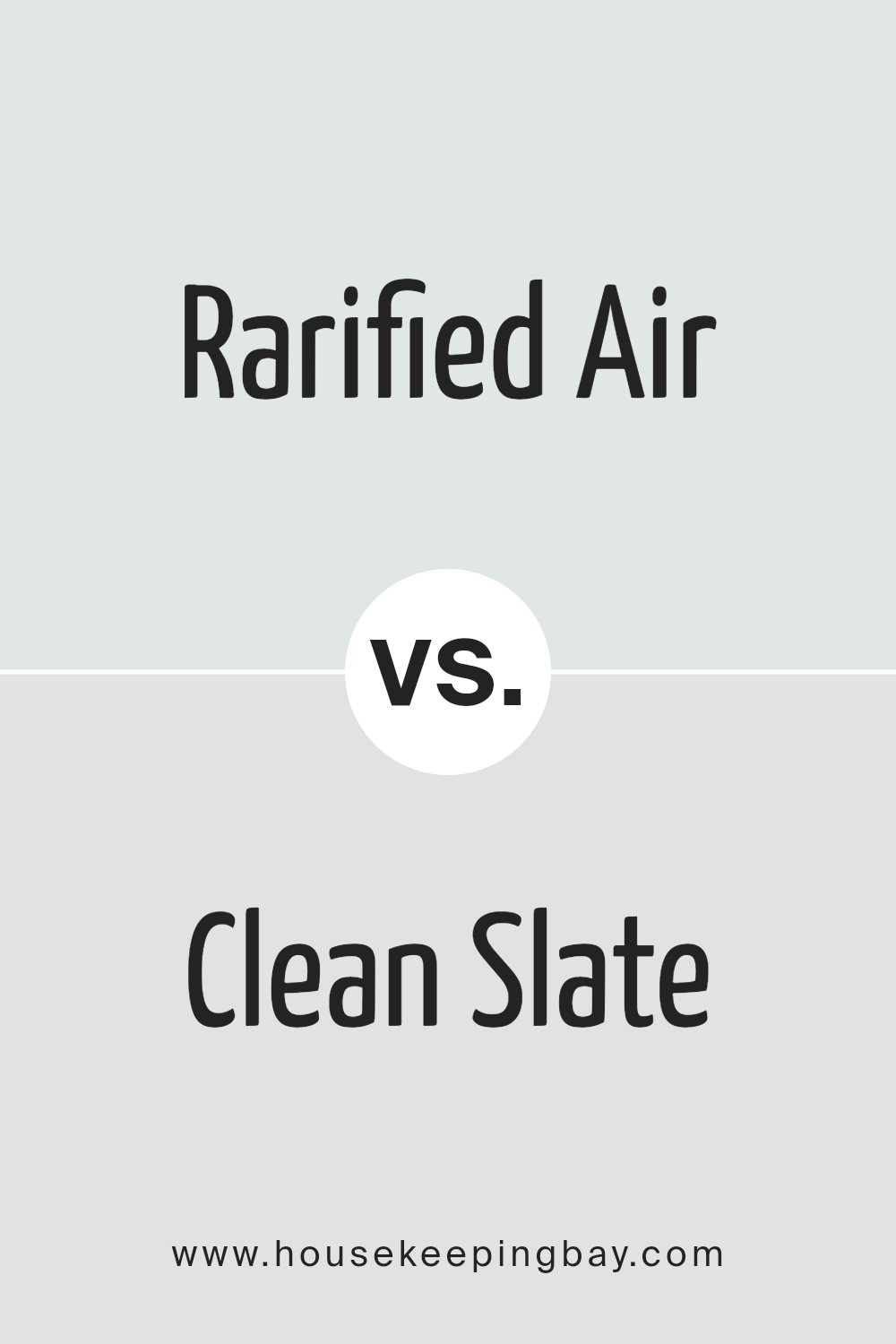 rarified_air_sw_6525_vs_clean_slate_sw_9621