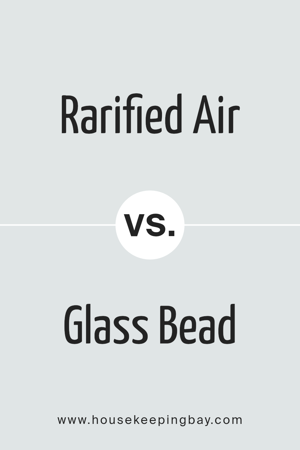 rarified_air_sw_6525_vs_glass_bead_sw_6805